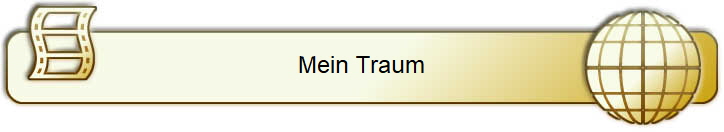 Mein Traum